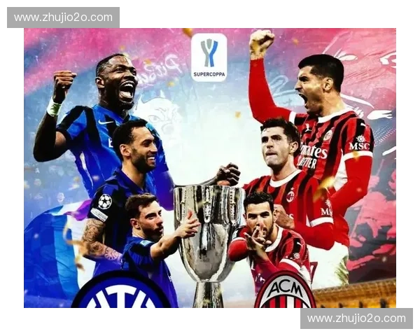 AC米兰与国际米兰:两大米兰豪门的荣耀对决与城市争霸之路 AC米兰与国际米兰:两大米兰豪门的荣耀对决与城市争霸之路